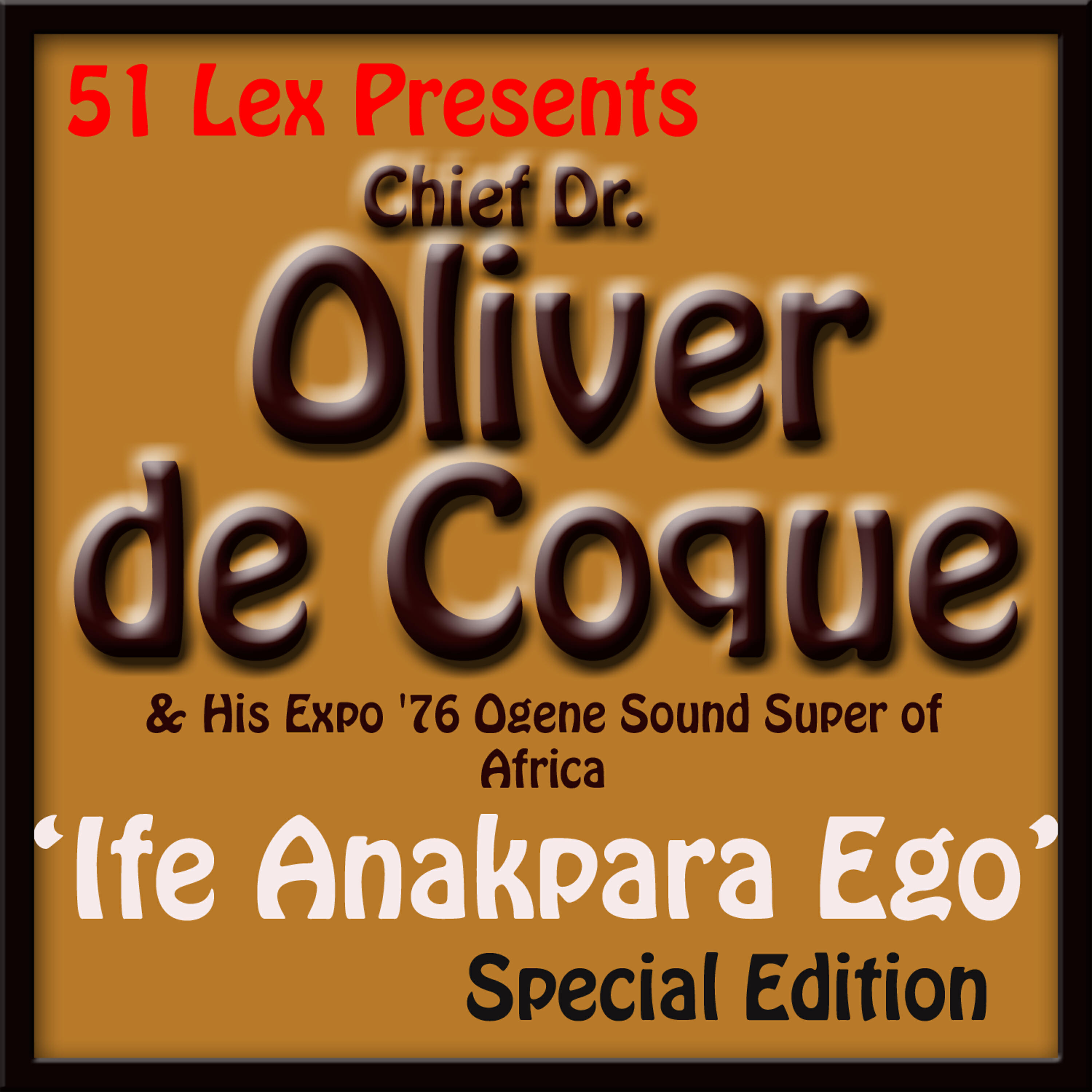 Релиз 51 Lex Presents Ife Anakpara Ego