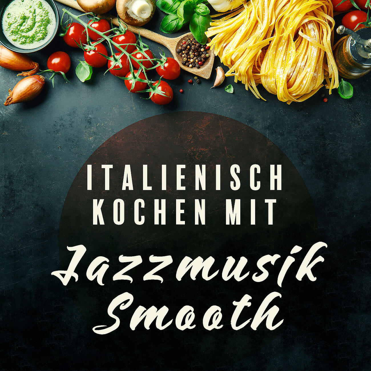 Релиз Italienisch kochen mit Jazzmusik Smooth