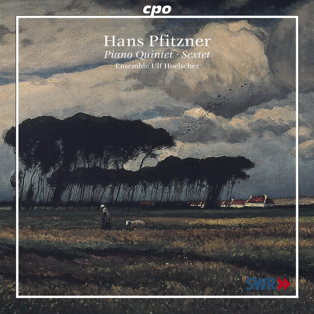 Релиз Pfitzner, H.: Piano Quintet, Op. 23 / Sextet, Op. 55