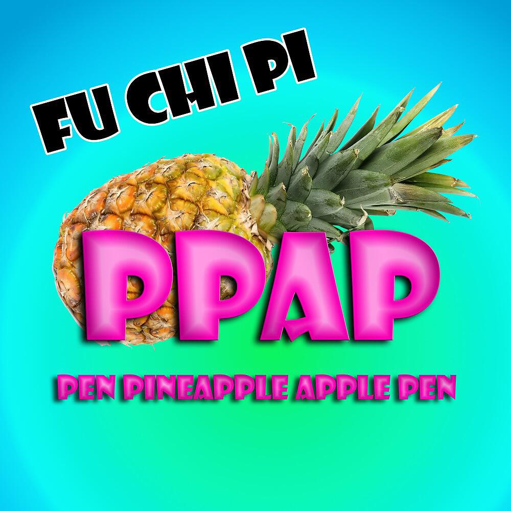 Релиз Ppap Pen Pineapple Apple Pen