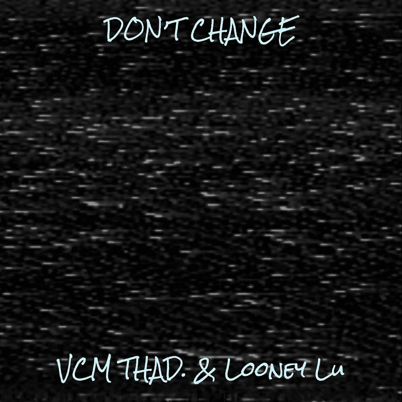 Релиз Don’t Change