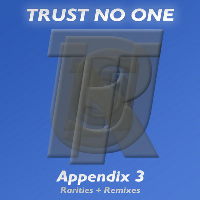 Релиз Appendix 3 (Rarities and Remixes)