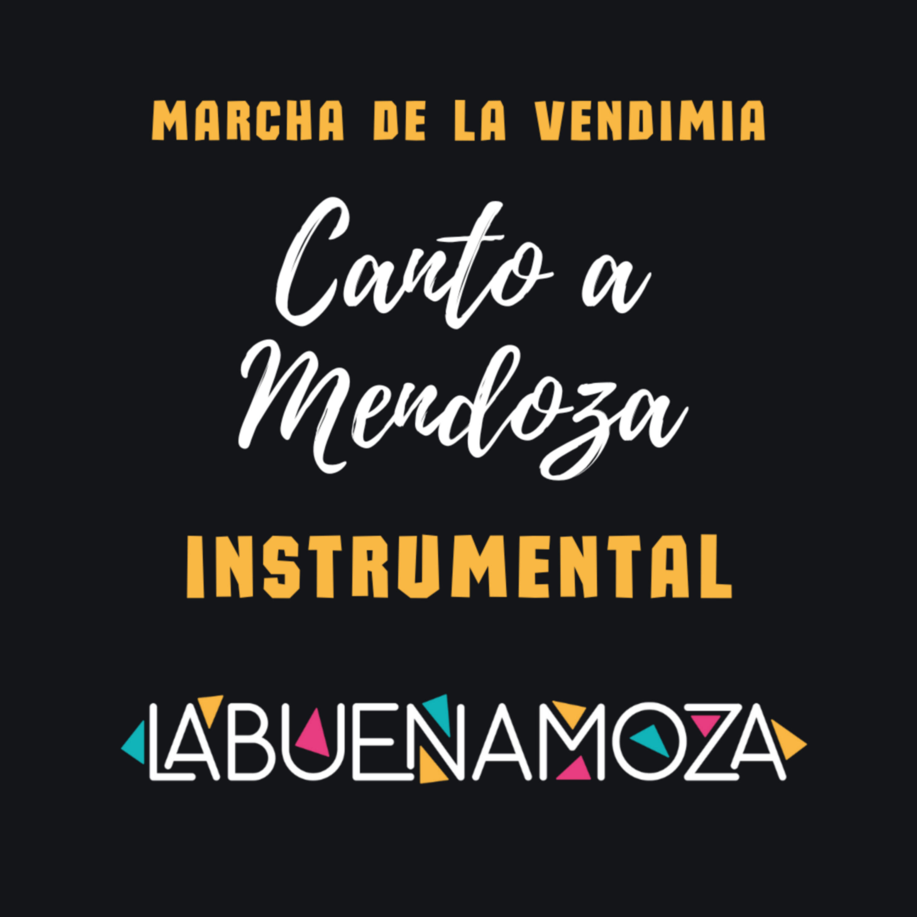 Релиз Marcha de la Vendimia  (Canto a Mendoza)