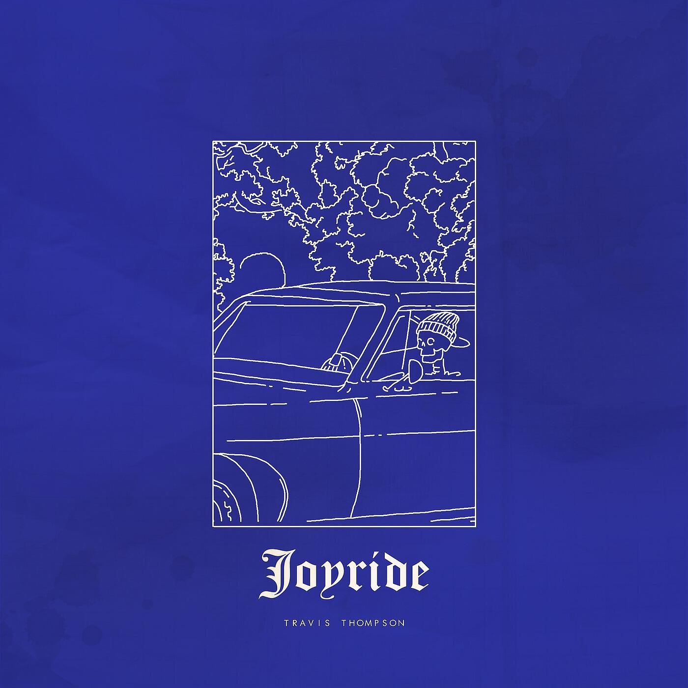 Скачать песню Travis Thompson - Joyride бесплатно в MP3 для Android и iOS