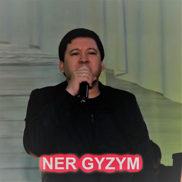 Релиз Ner Gyzym (Live)