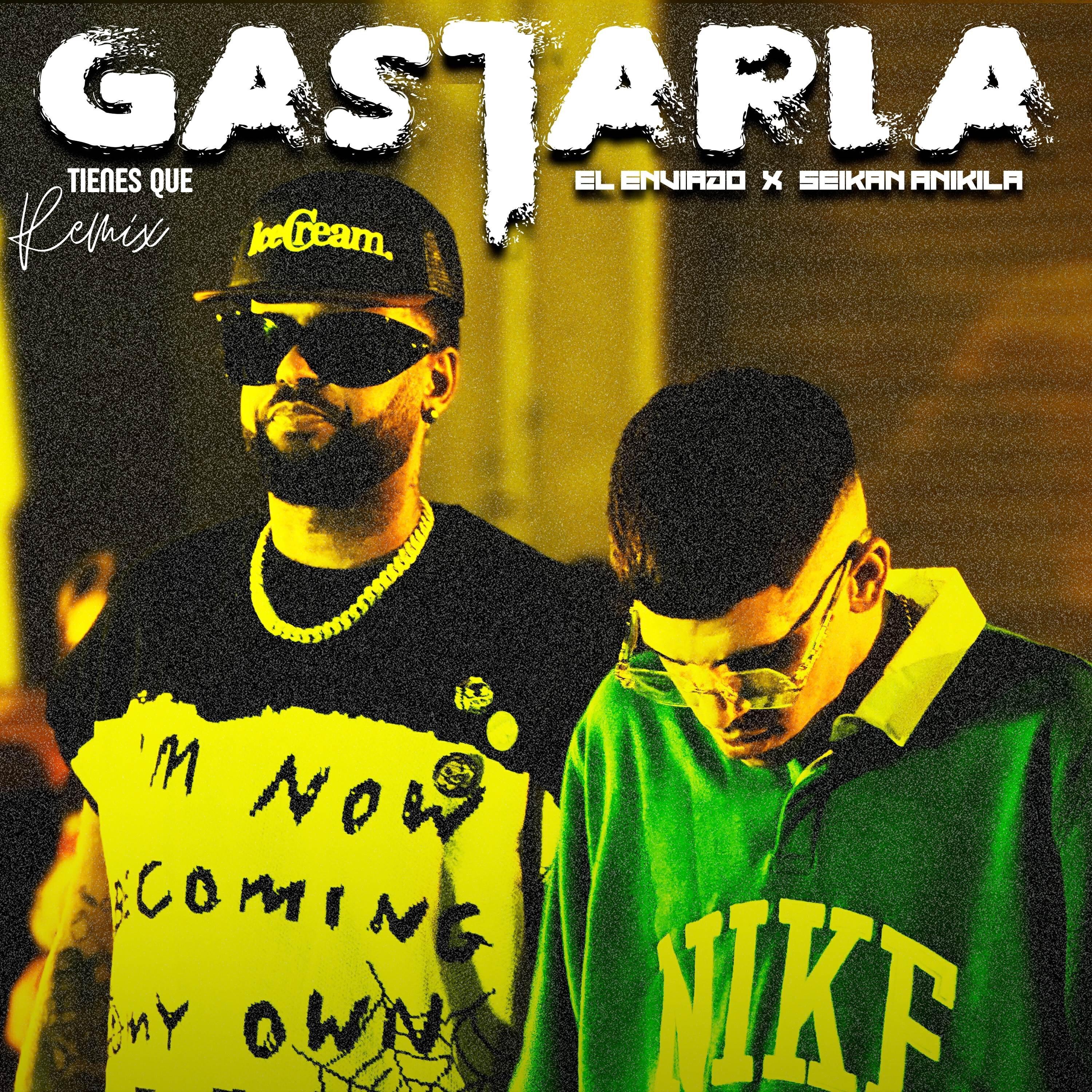 Релиз Tienes Que Gastarla (Remix)