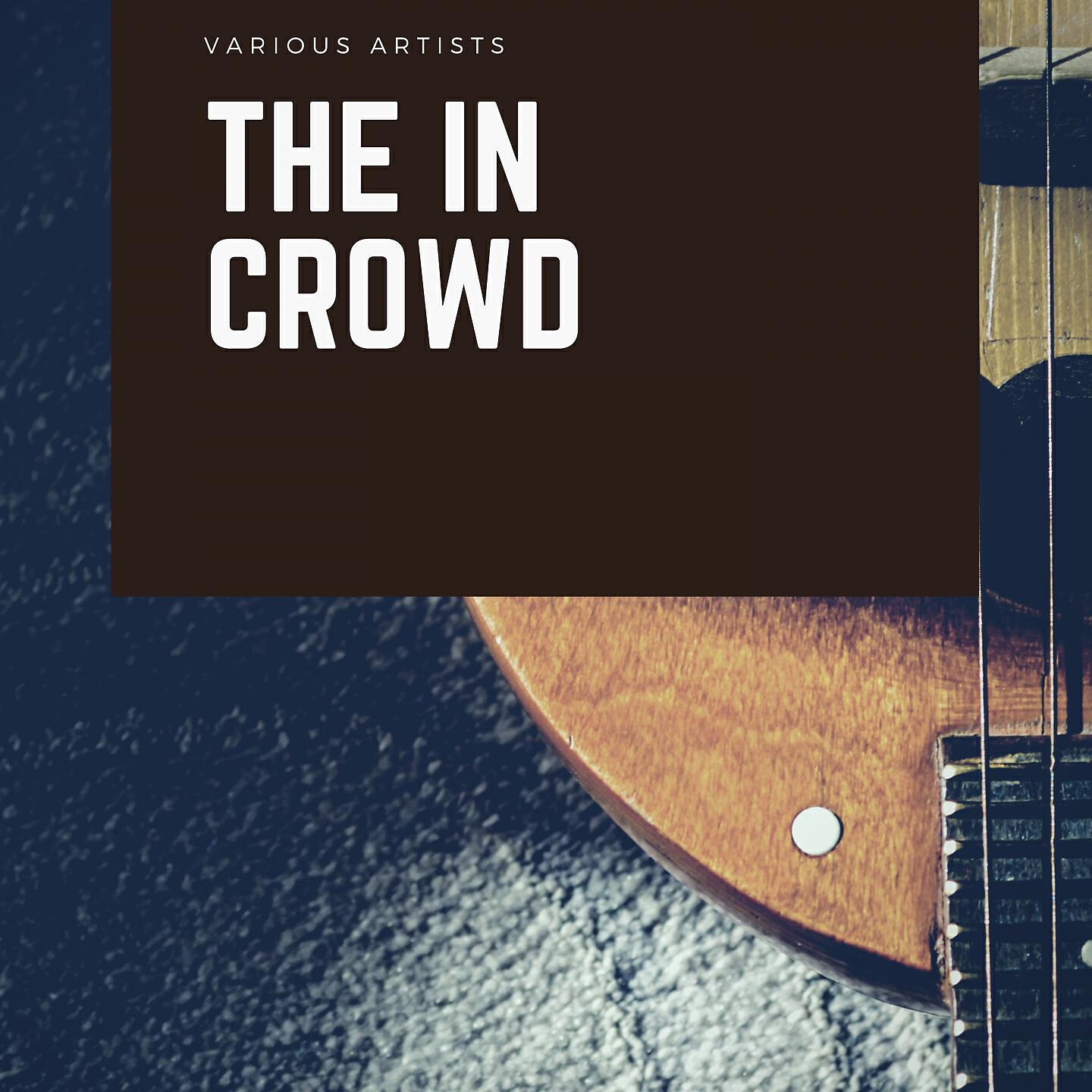 Релиз The In Crowd