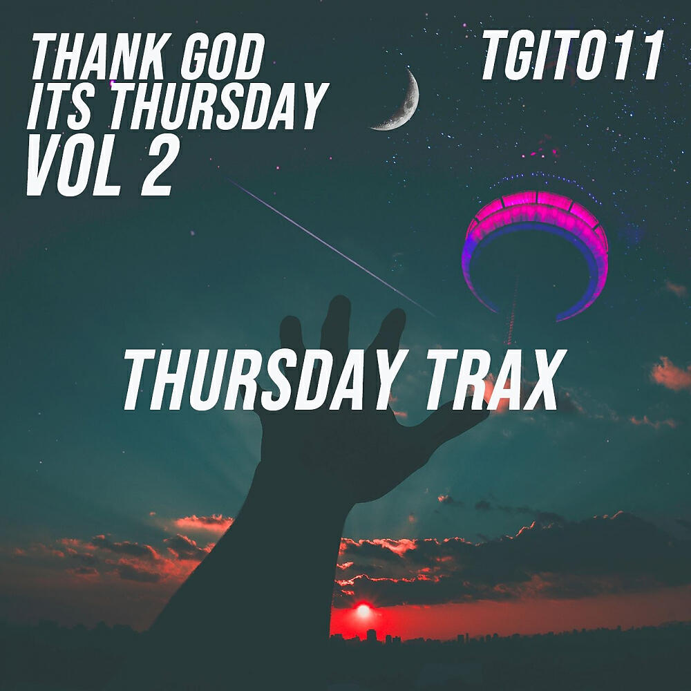 Релиз Thank God It's Thursday, Vol. 2