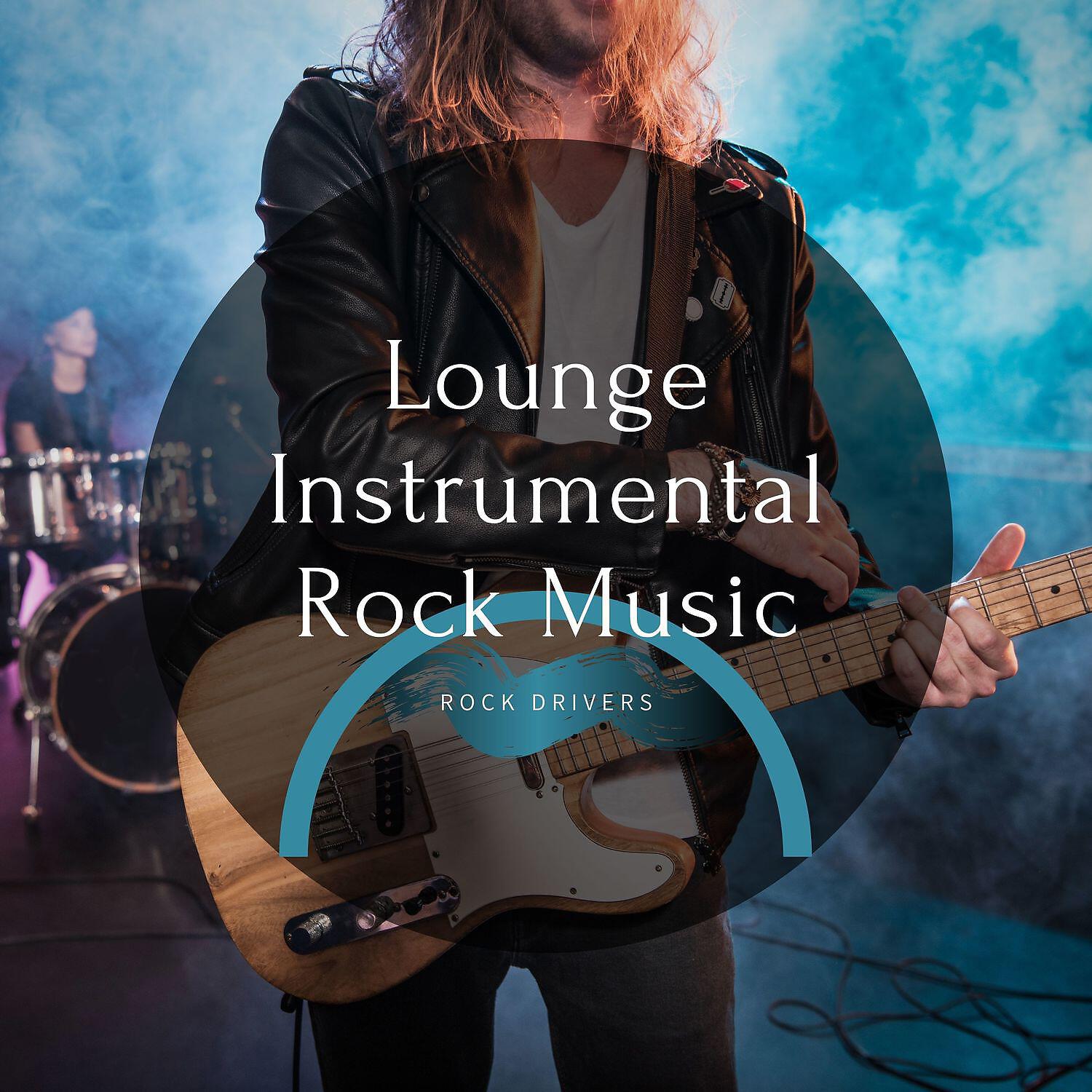 Релиз Lounge Instrumental Rock Music