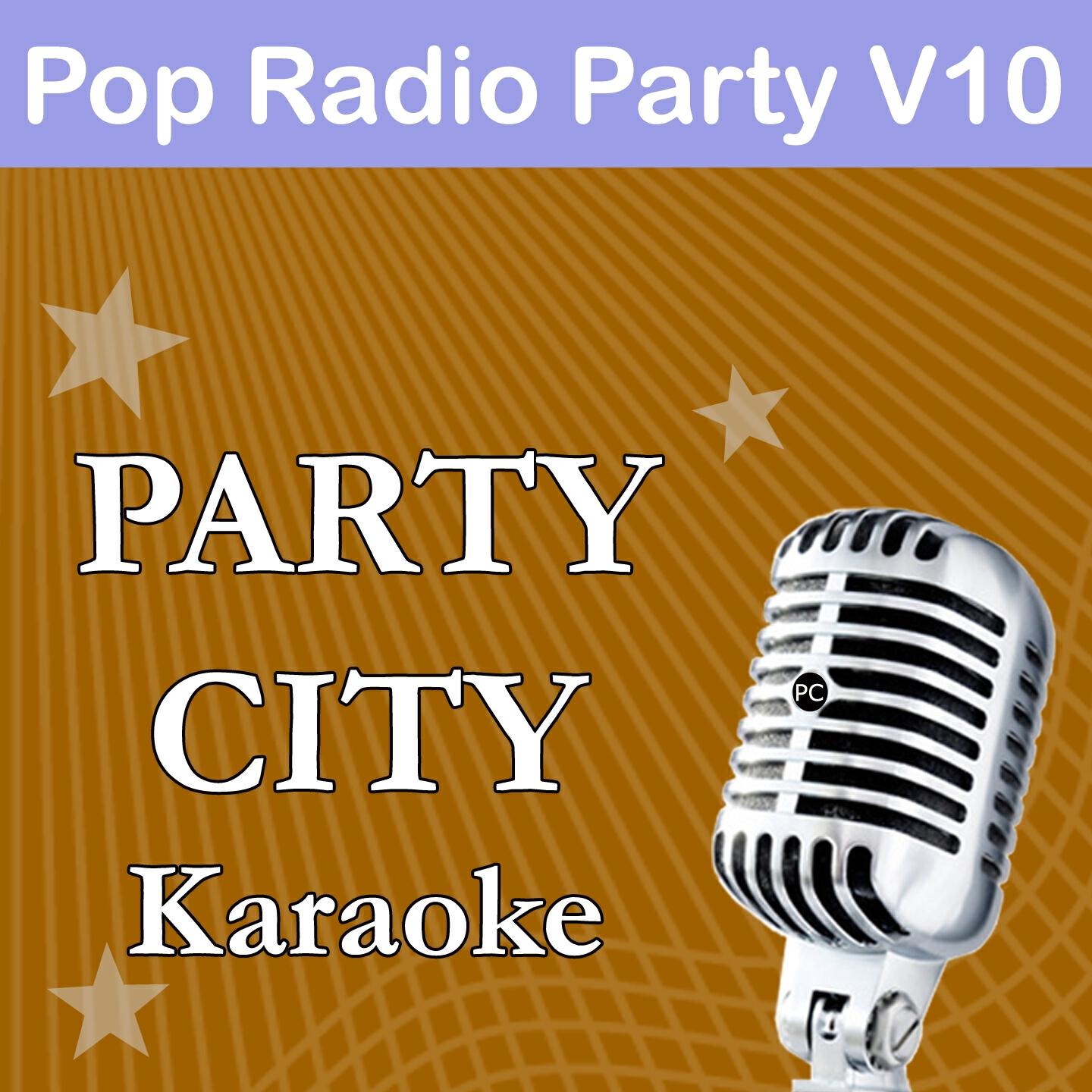 Релиз Party City Karaoke: Pop Radio Party, Vol. 10