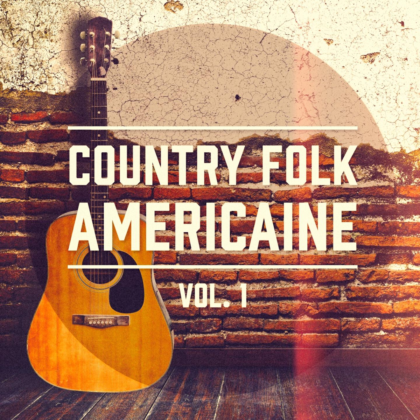 Релиз Country Folk américaine, Vol. 1 (Une sélection du meilleur de la musique Folk et Americana)