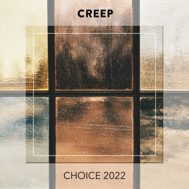 Релиз Creep CHOICE 2022