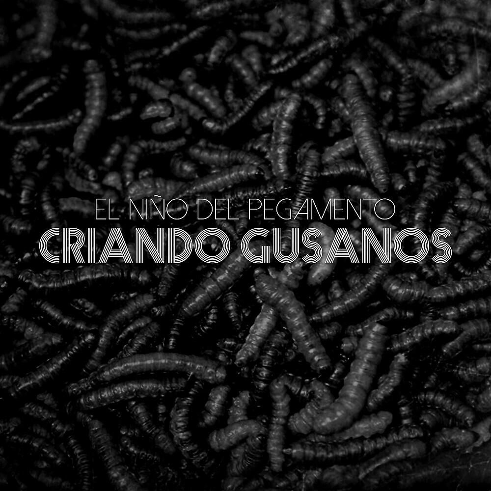 Релиз Criando Gusanos