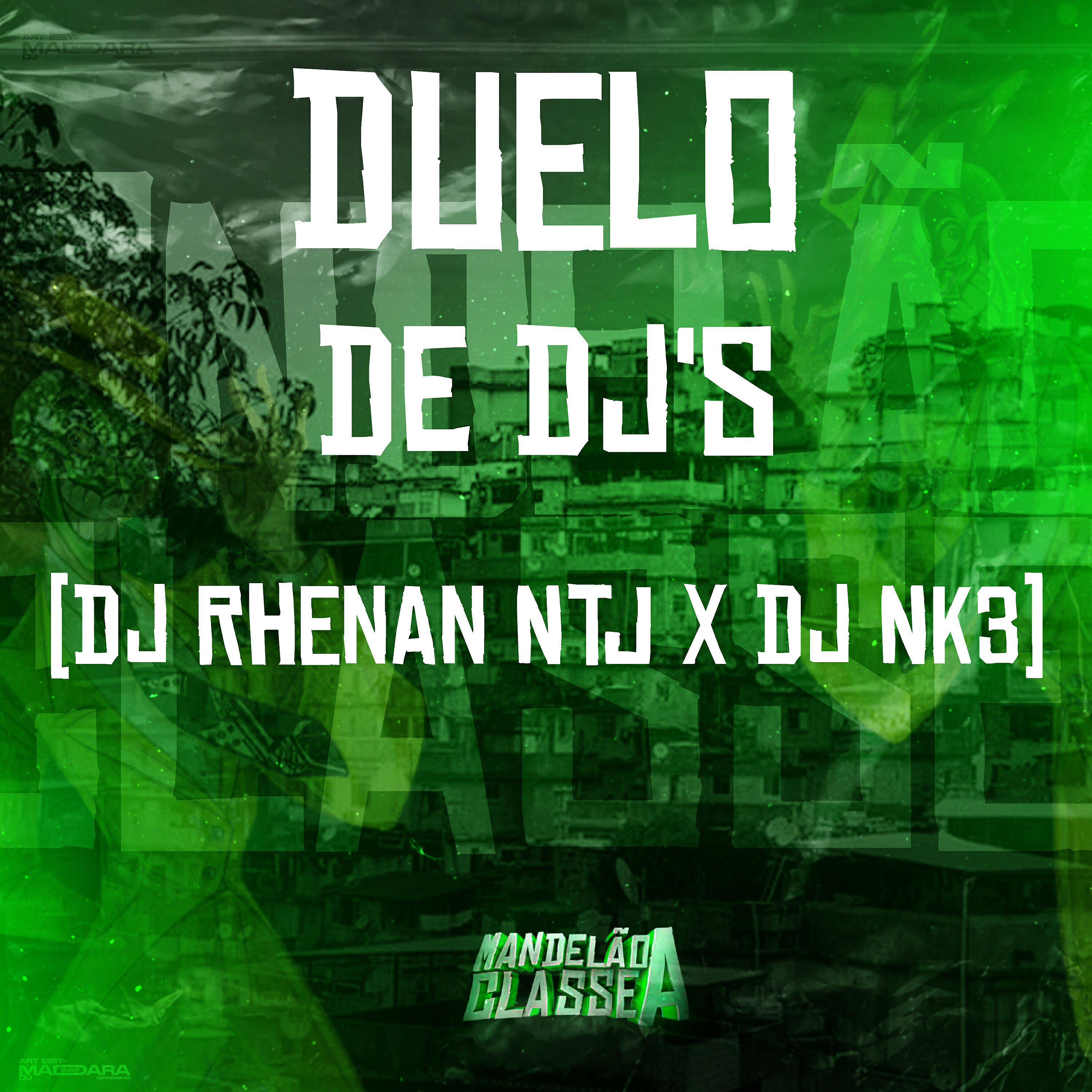 Релиз Duelo de Dj's - Rhenan Ntj X Nk3