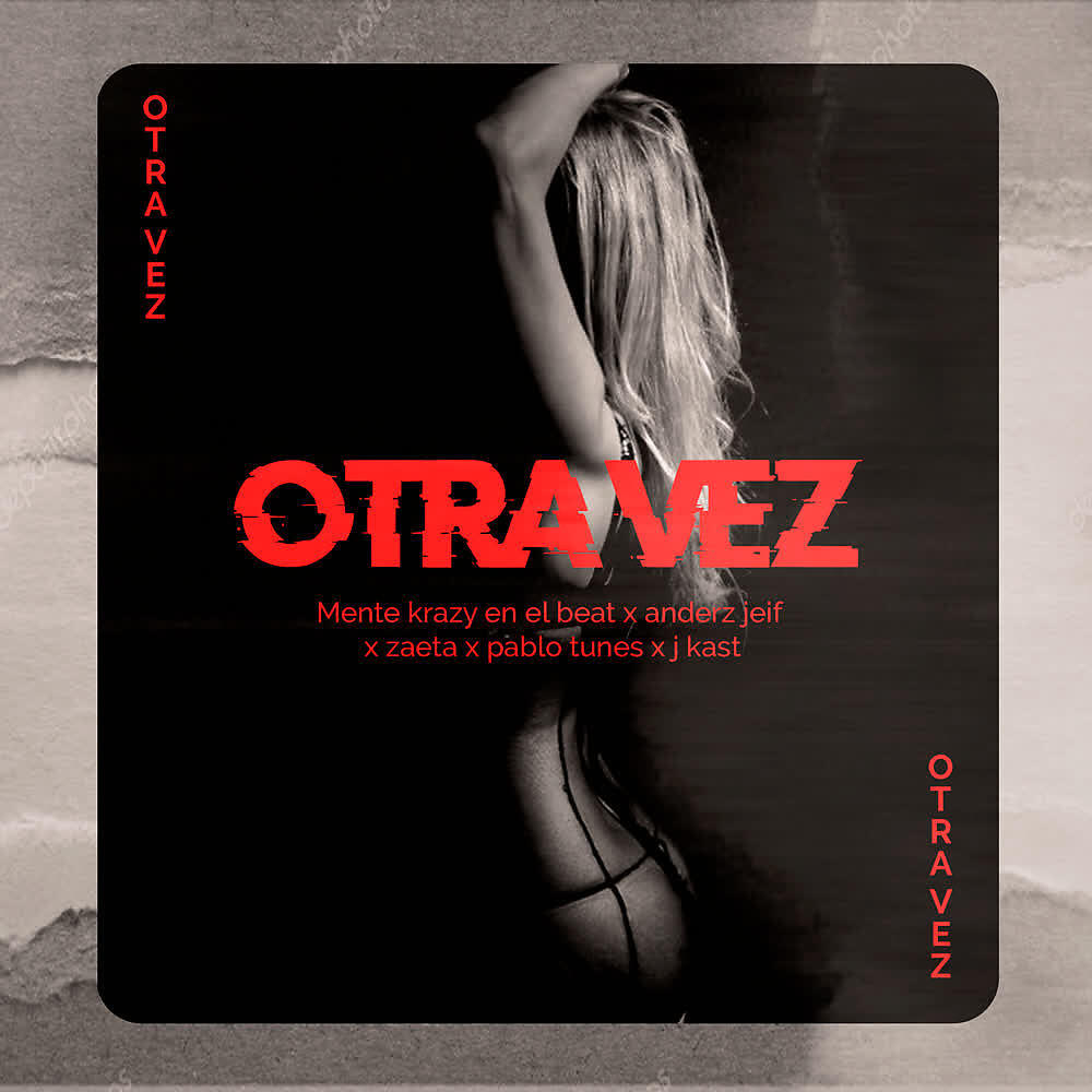 Релиз Otra Vez