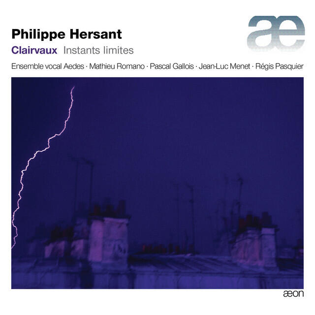 Релиз Hersant: Instants limites (Clairvaux)
