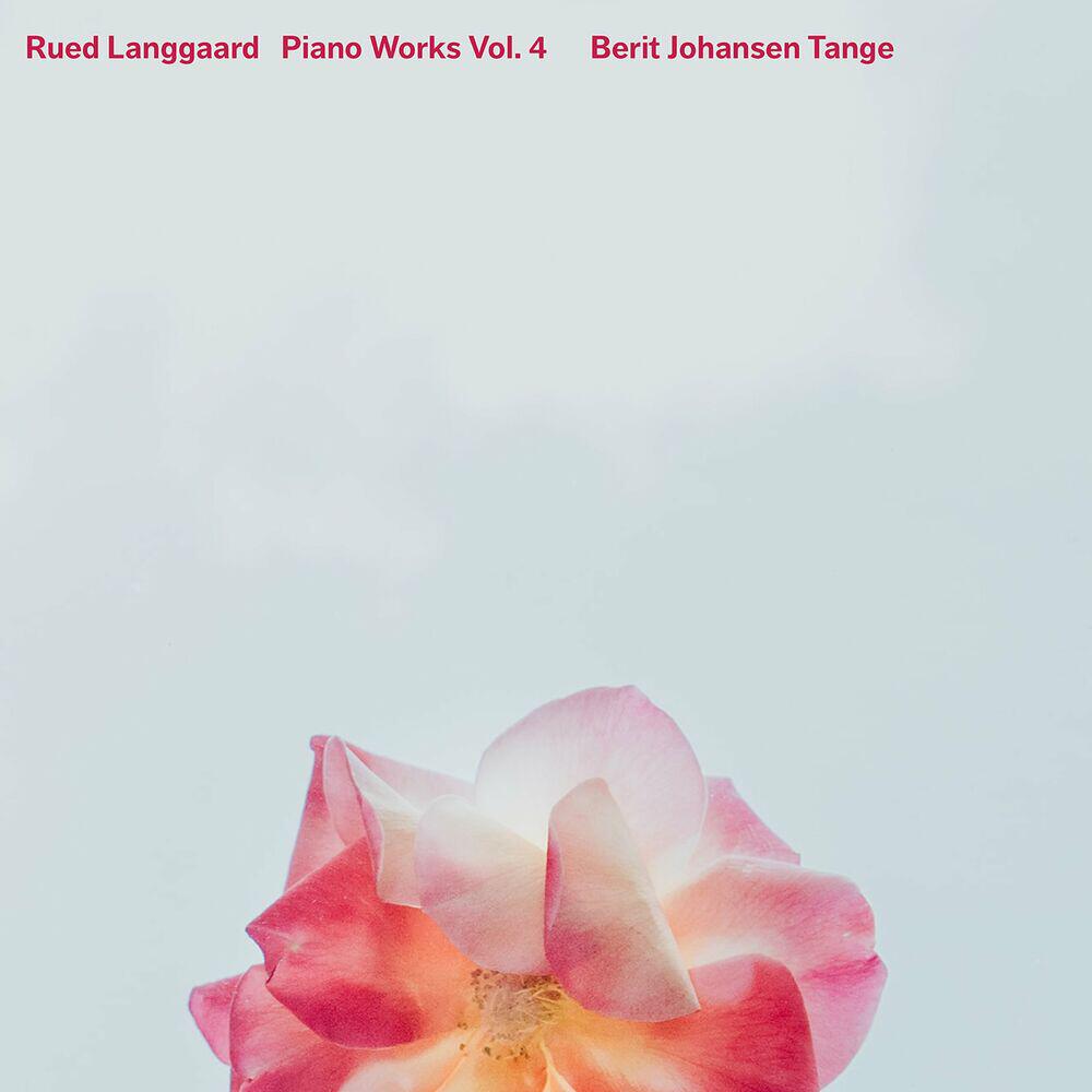 Релиз Langgaard: Piano Works, Vol. 4