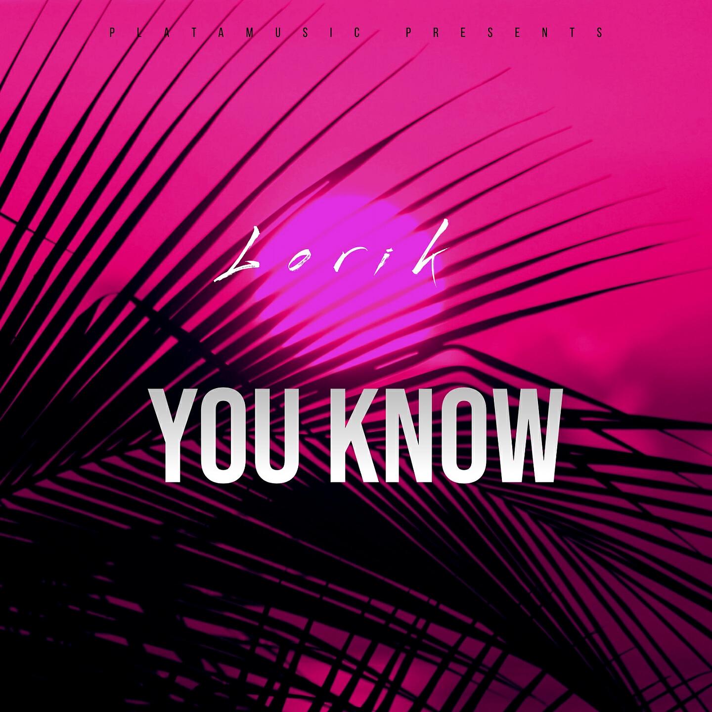 Релиз You Know