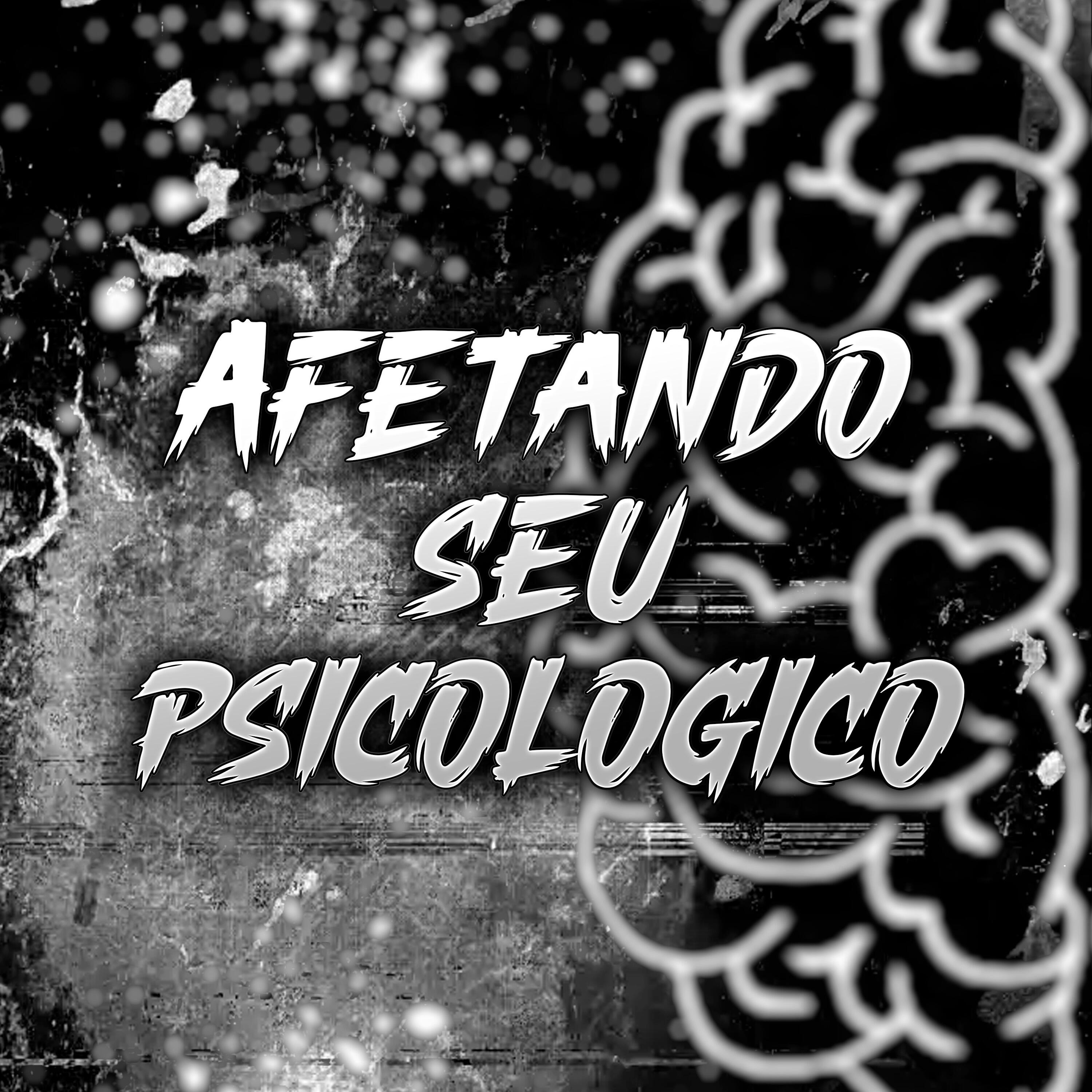 Релиз Afetando Seu Psicologico