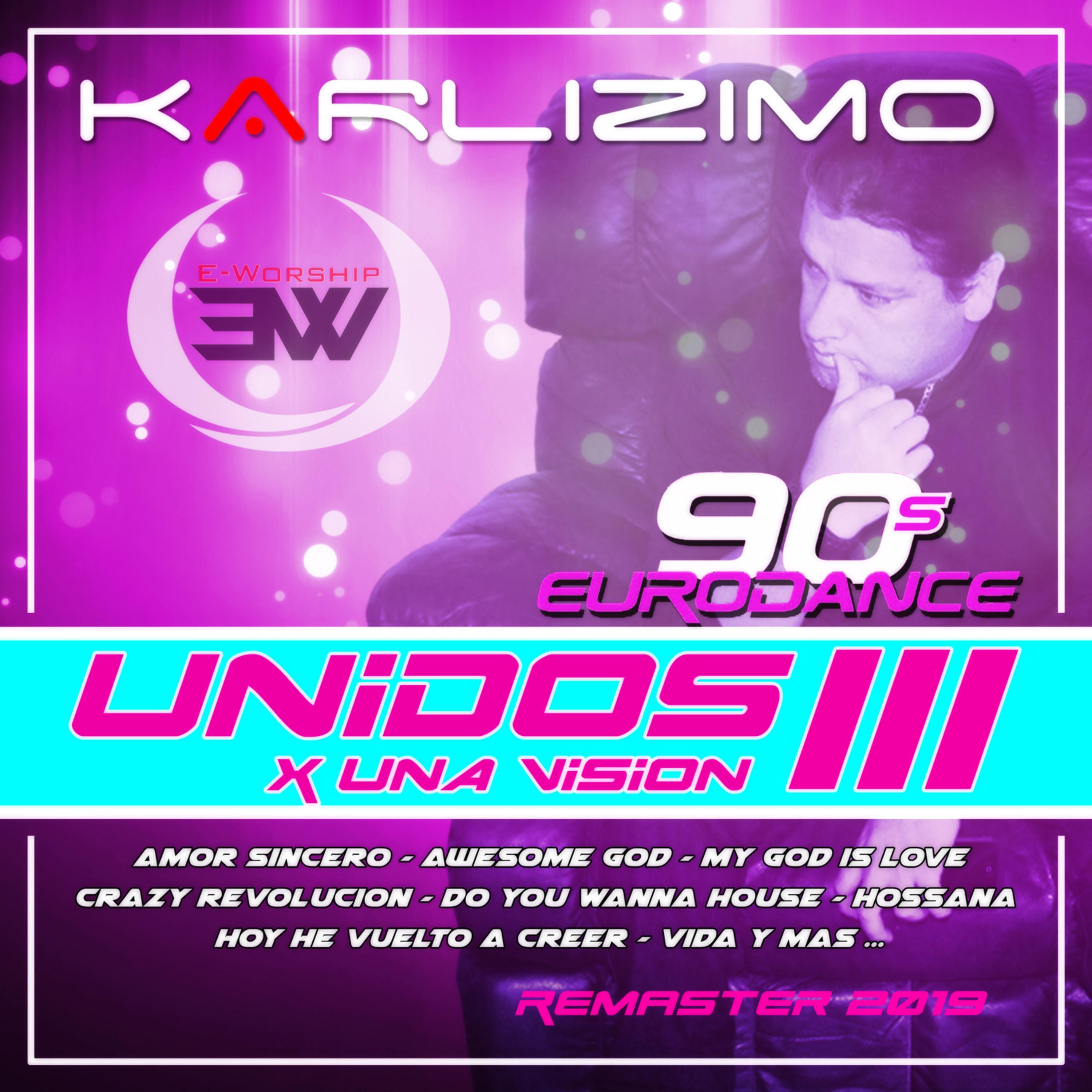 Релиз Unidos Por Una Vision 3 (Remaster 2019)