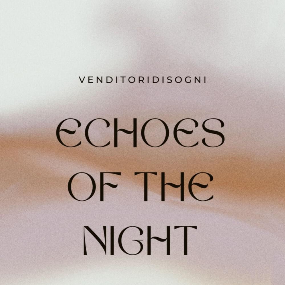 Релиз Echoes of the night (Radio Edit)