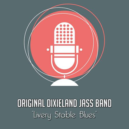 Релиз Livery Stable Blues
