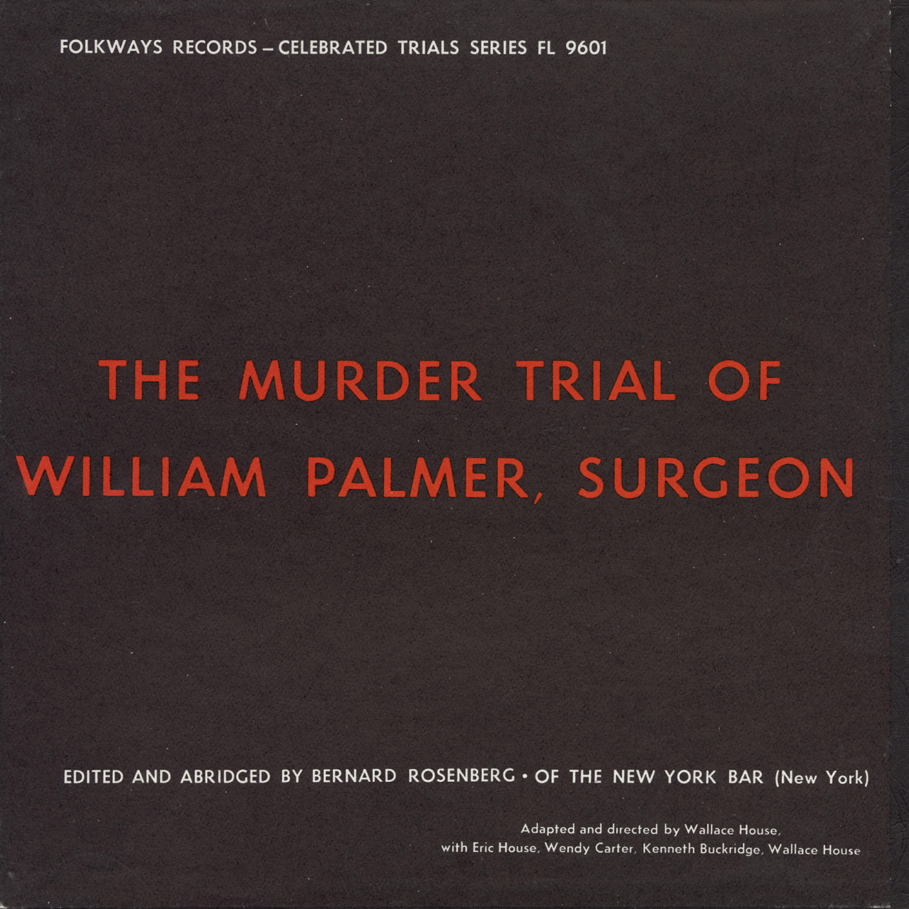 Релиз The Murder Trial of William Palmer, Surgeon