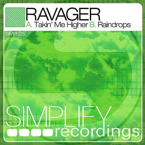 Альбом Takin' Me Higher / Raindrops исполнителя Ravager