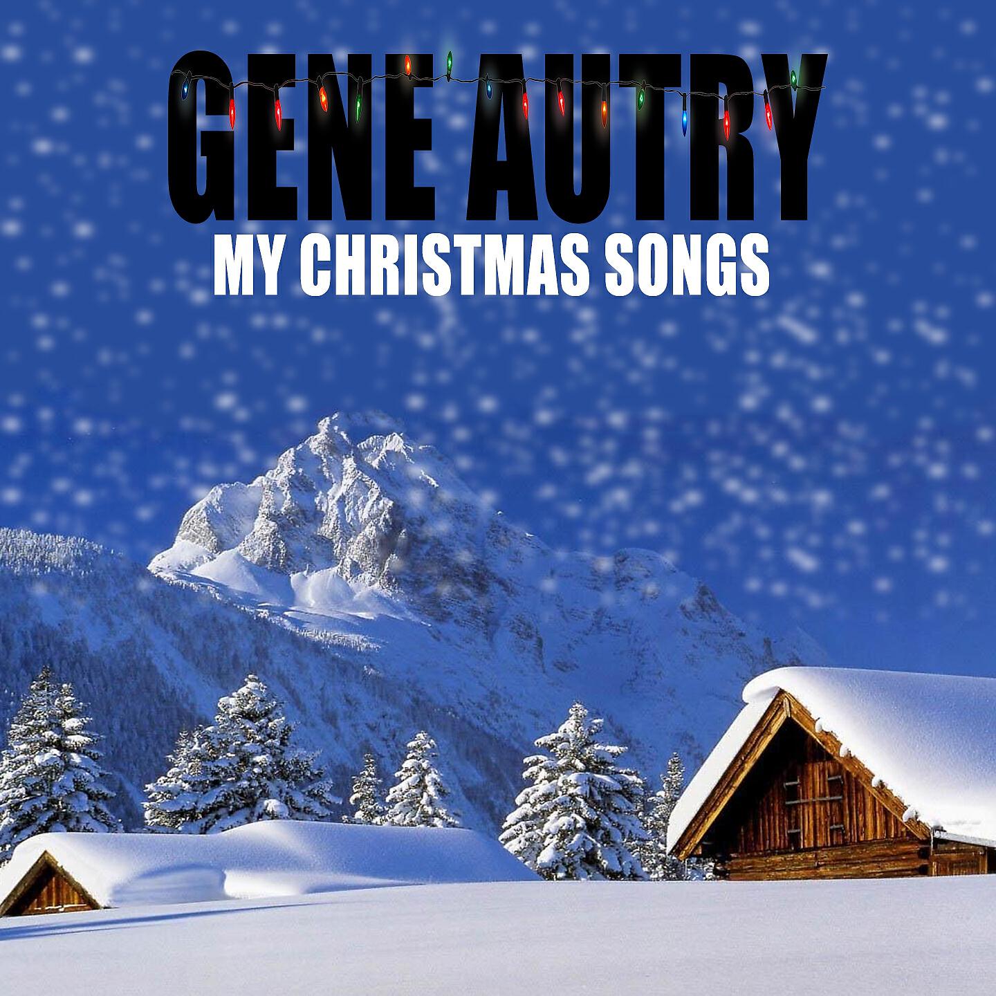 Релиз Gene Autry / My Christmas Songs