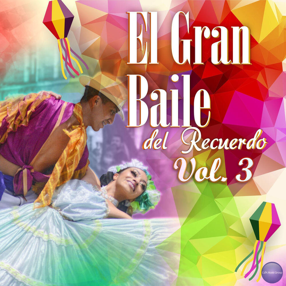 Релиз El Gran Baile del Recuerdo Vol. 3