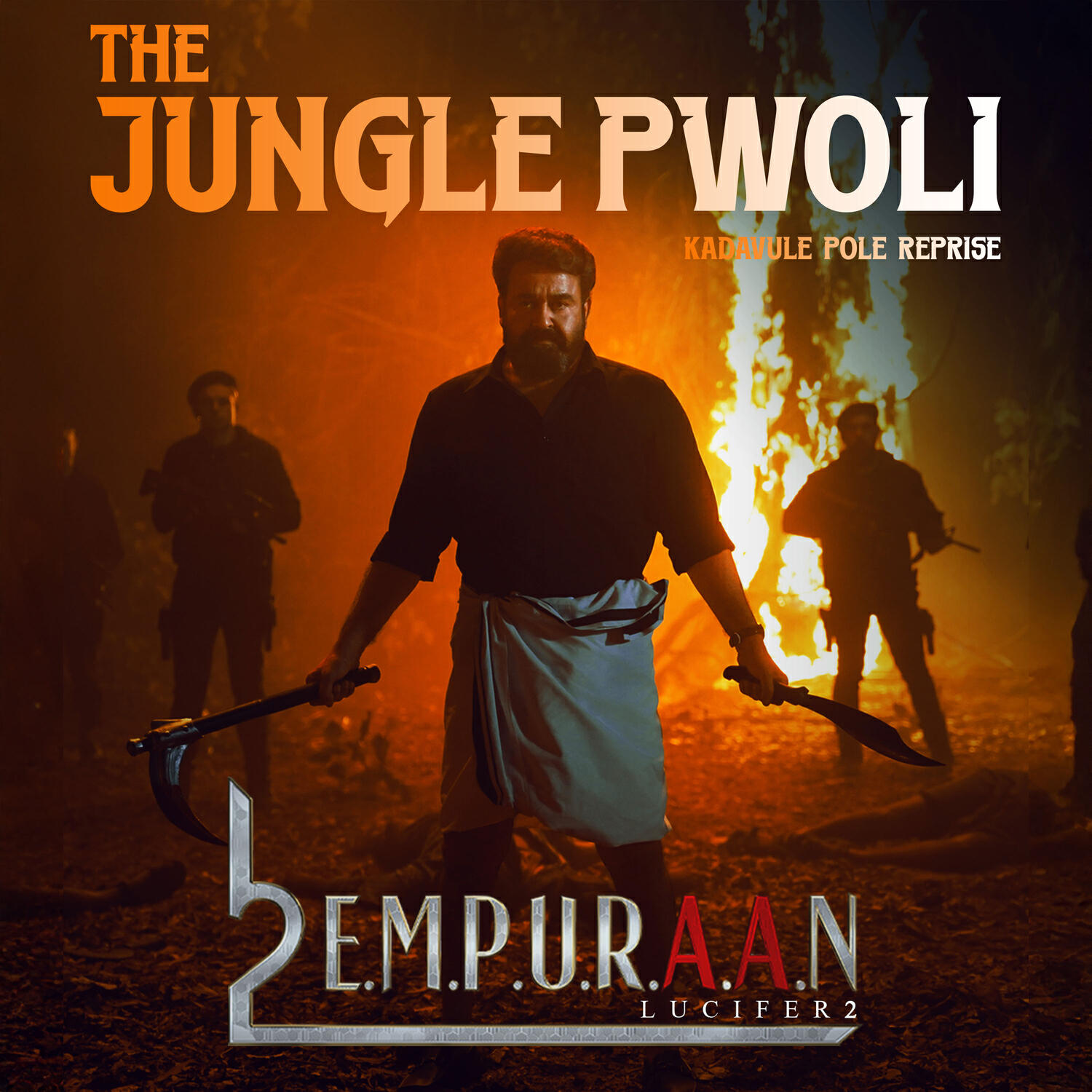 Релиз The Jungle Pwoli - Kadavule Pole (From "L2: Empuraan") (Reprise)