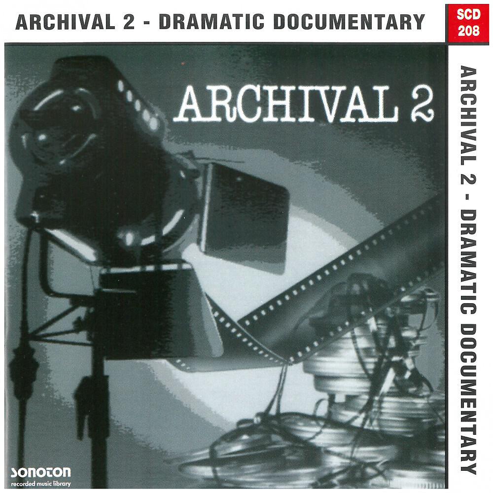 Постер альбома Archival, Vol. 2: Dramatic Documentary