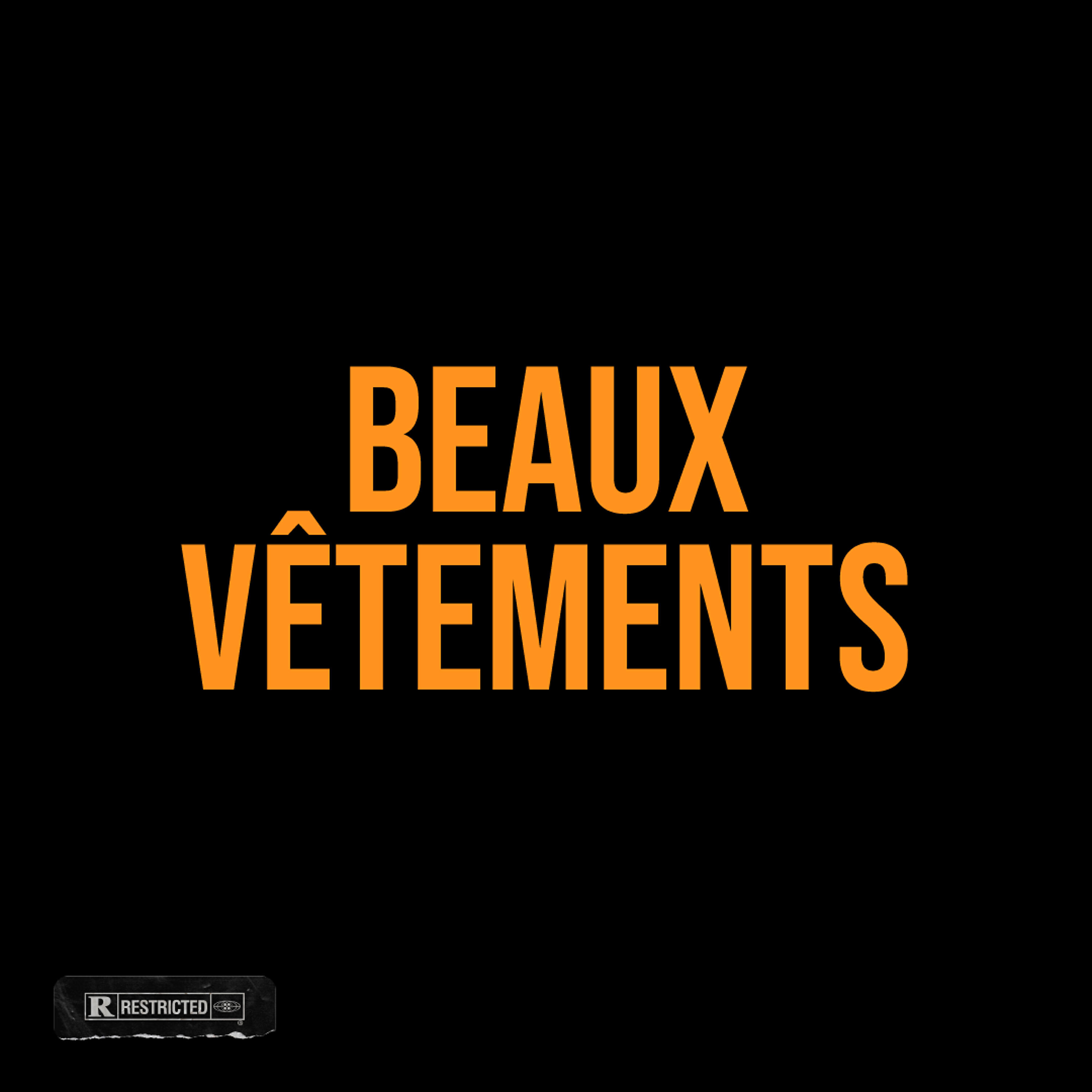 Релиз Beaux vêtements