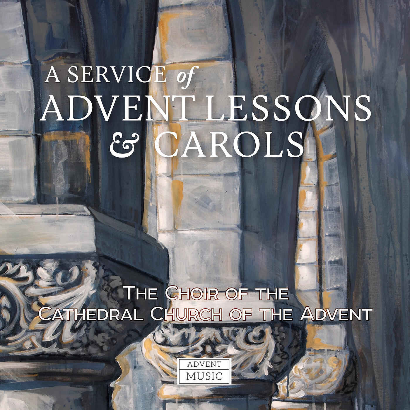 Релиз A Service of Advent Lessons & Carols