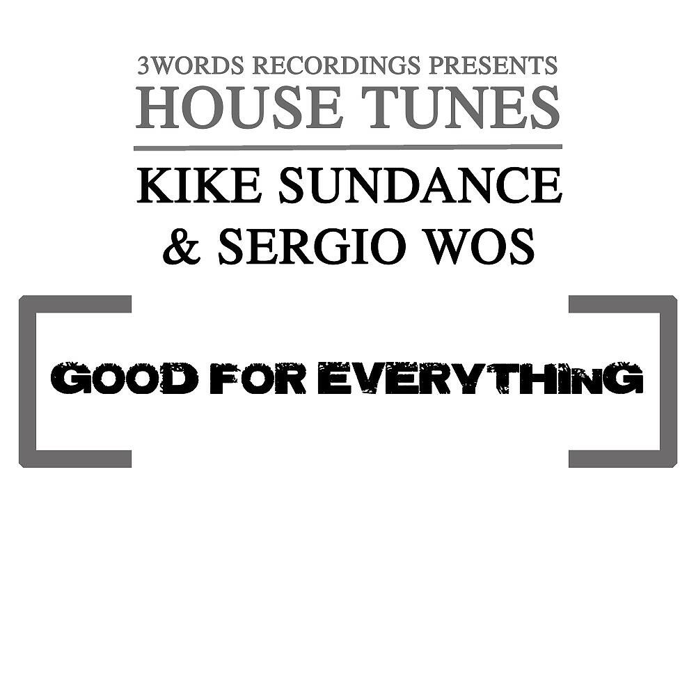 Релиз Good for Everything