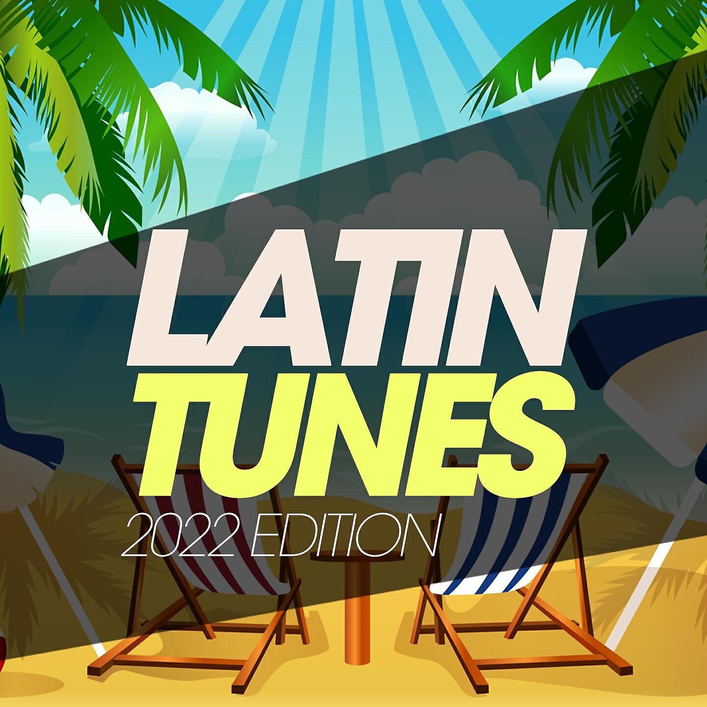 Релиз Latin Tunes 2022 Edition