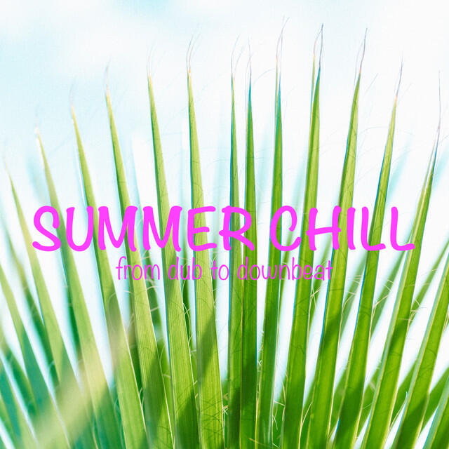Релиз Summer Chill
