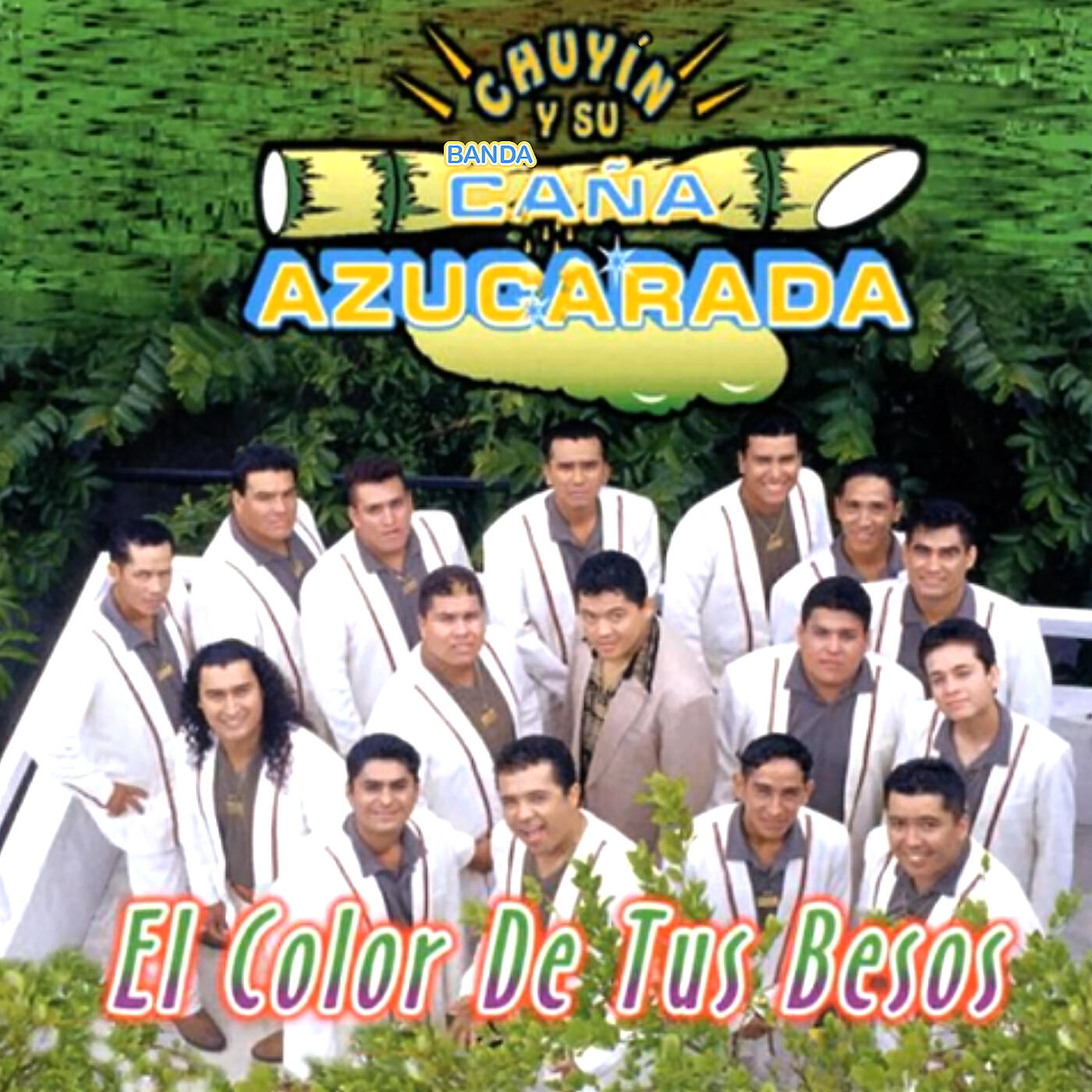Chuyín Y Su Banda Caña Azucarada