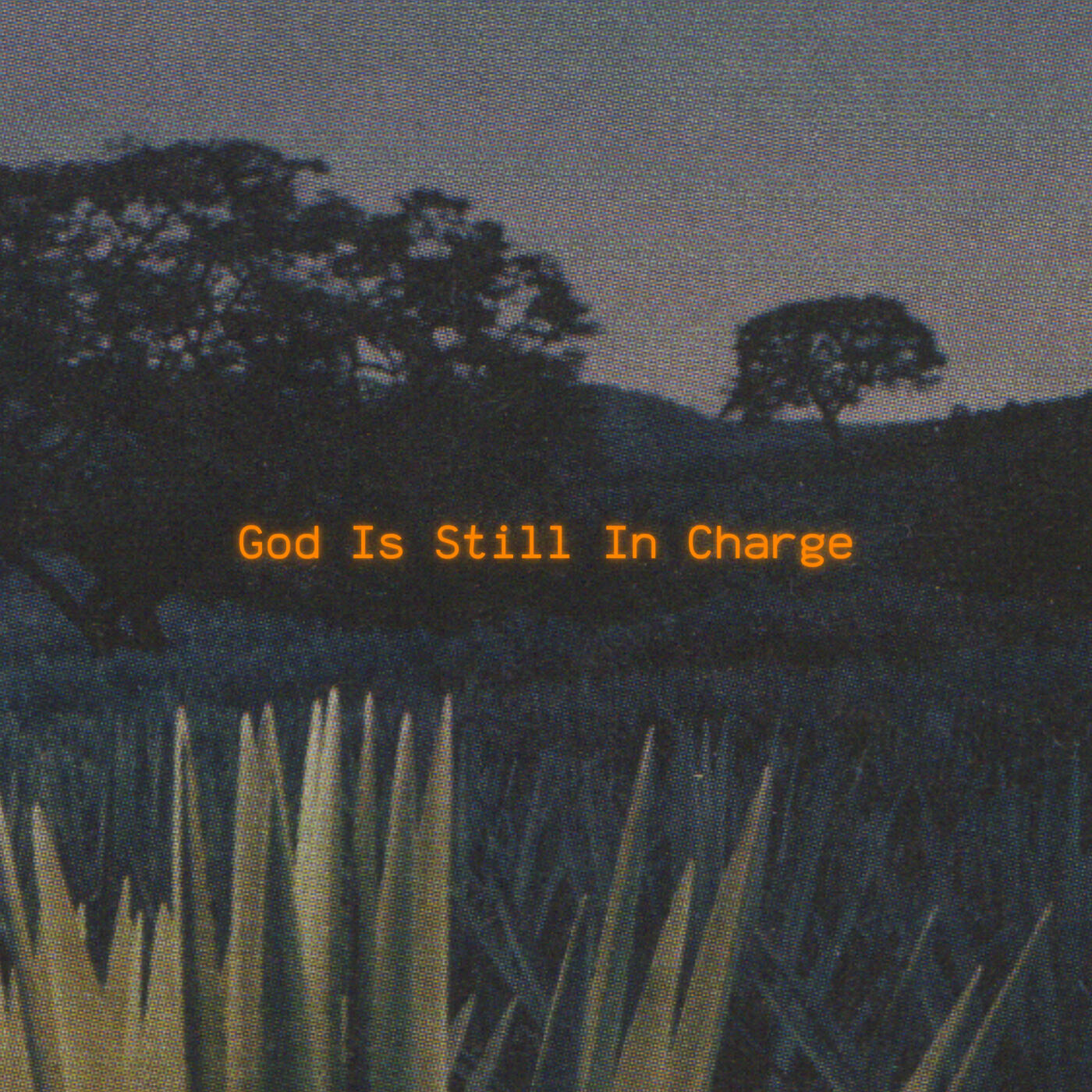 Релиз God Is Still in Charge