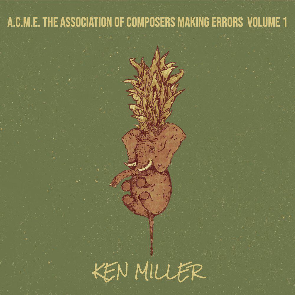 Релиз A.C.M.E. The Association Of Composers Making Errors, Vol. 1