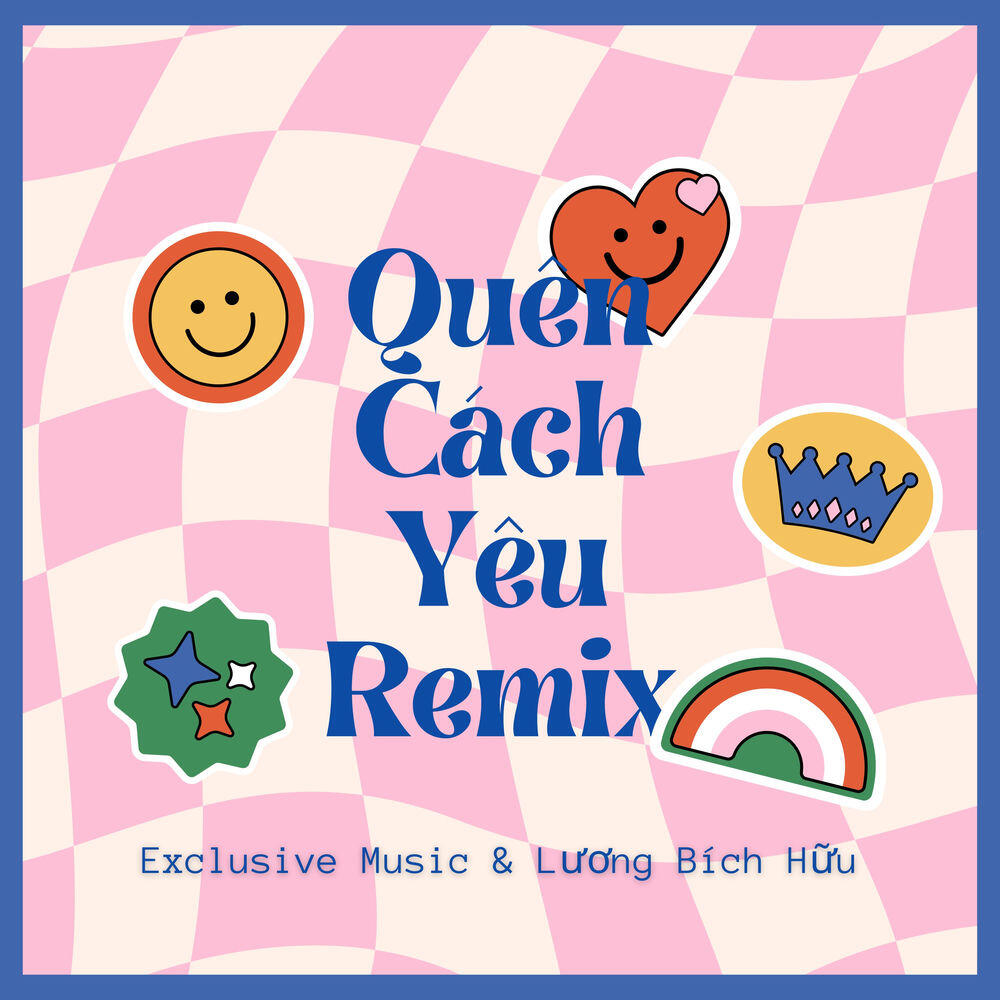 Релиз Quên Cách Yêu - Kiên Mít Remix