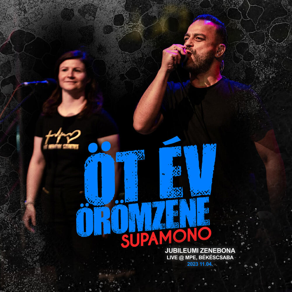 Релиз Öt Év Örömzene (Live @ MPE, Békéscsaba)