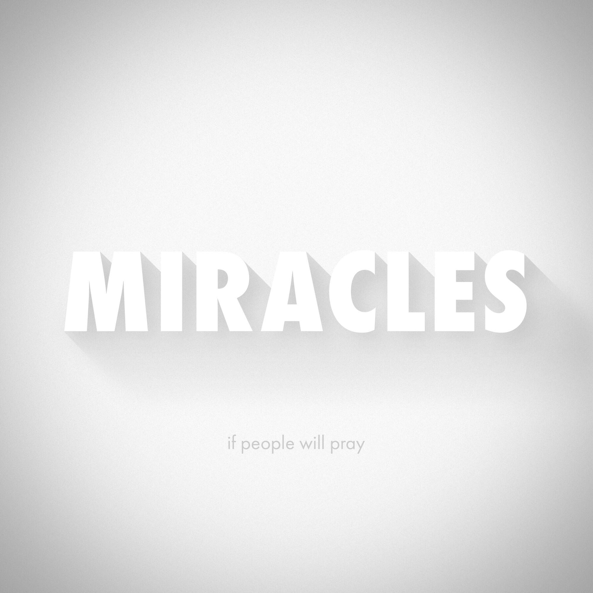 Релиз Miracles - if people will pray