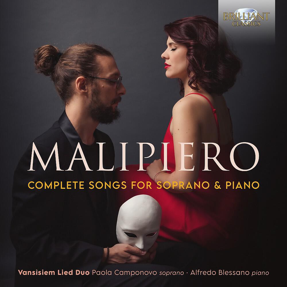 Релиз Malipiero: Complete Songs for Soprano and Piano