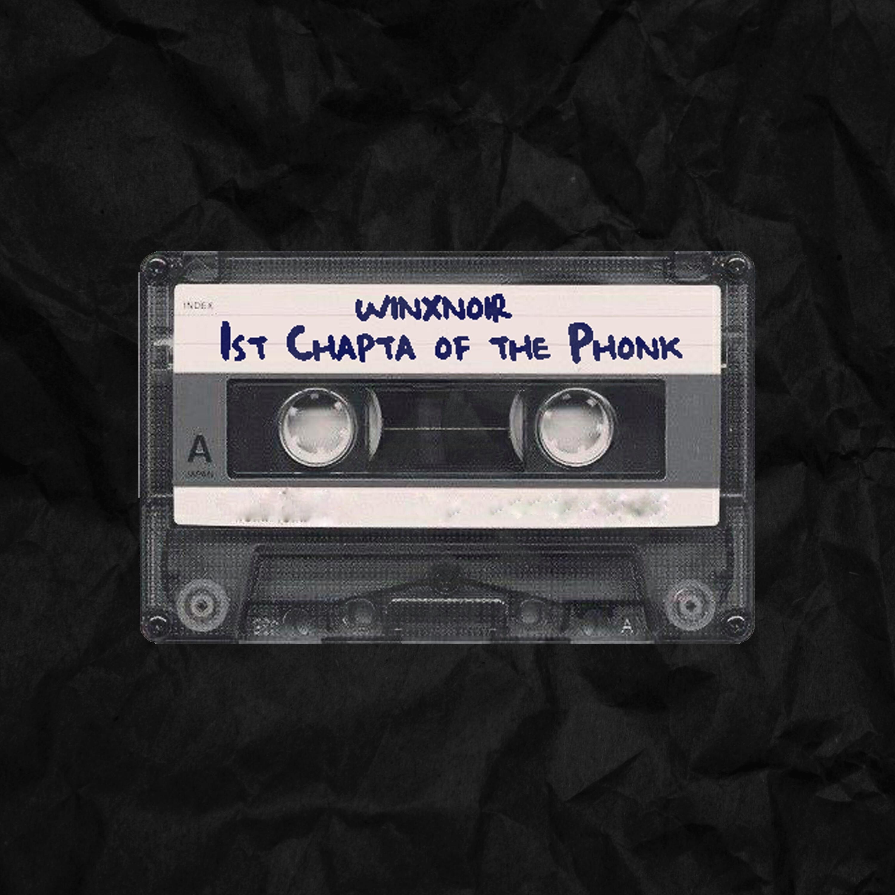 Релиз 1st Chapta of the Phonk