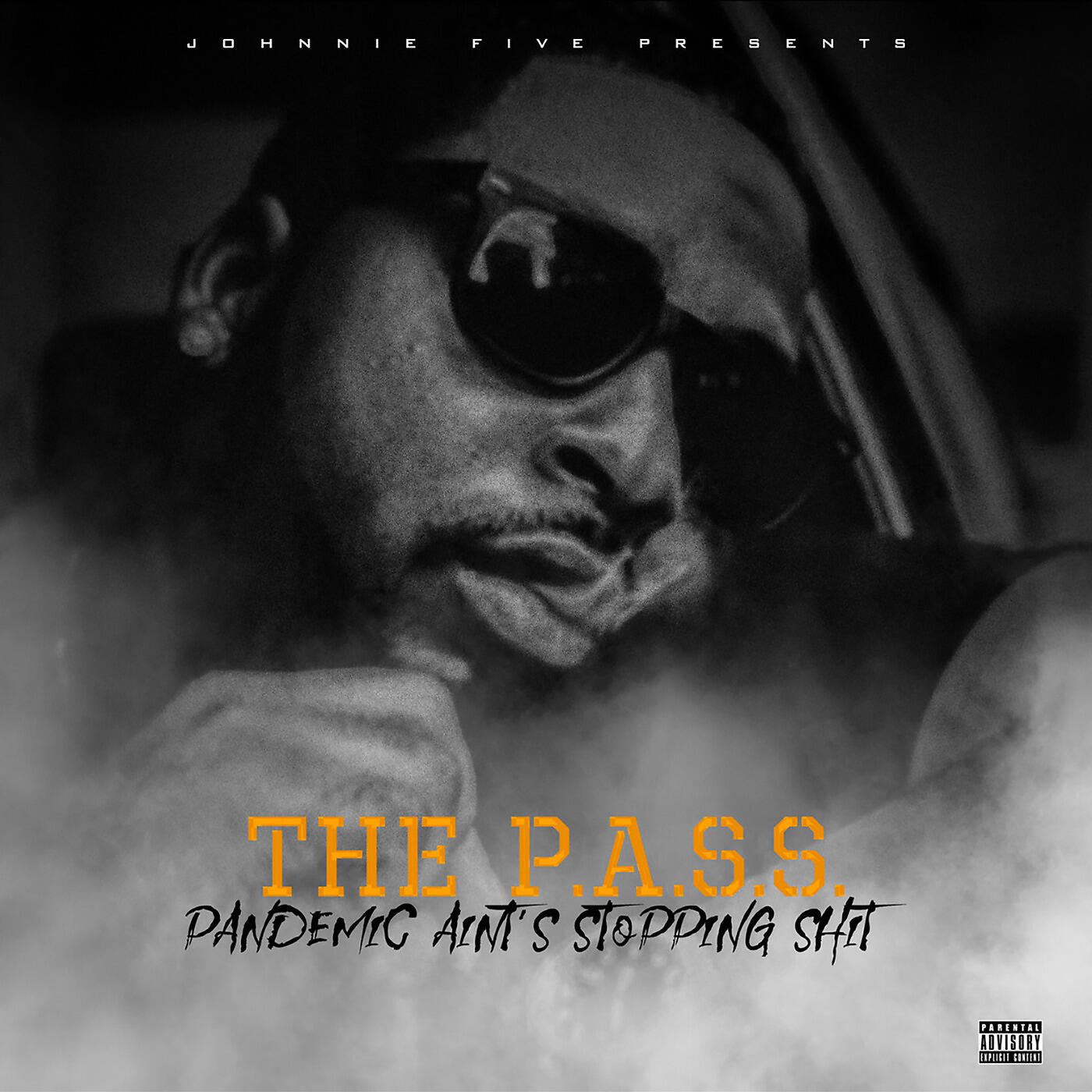 Релиз The P.a.S.S. Pandemic Ain't Stopping Shit