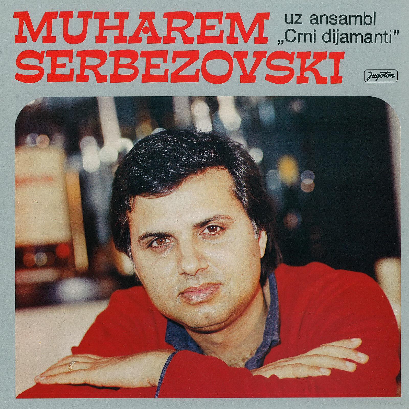 Релиз Muharem Serbezovski Uz Orkestar Crni Dijamanti