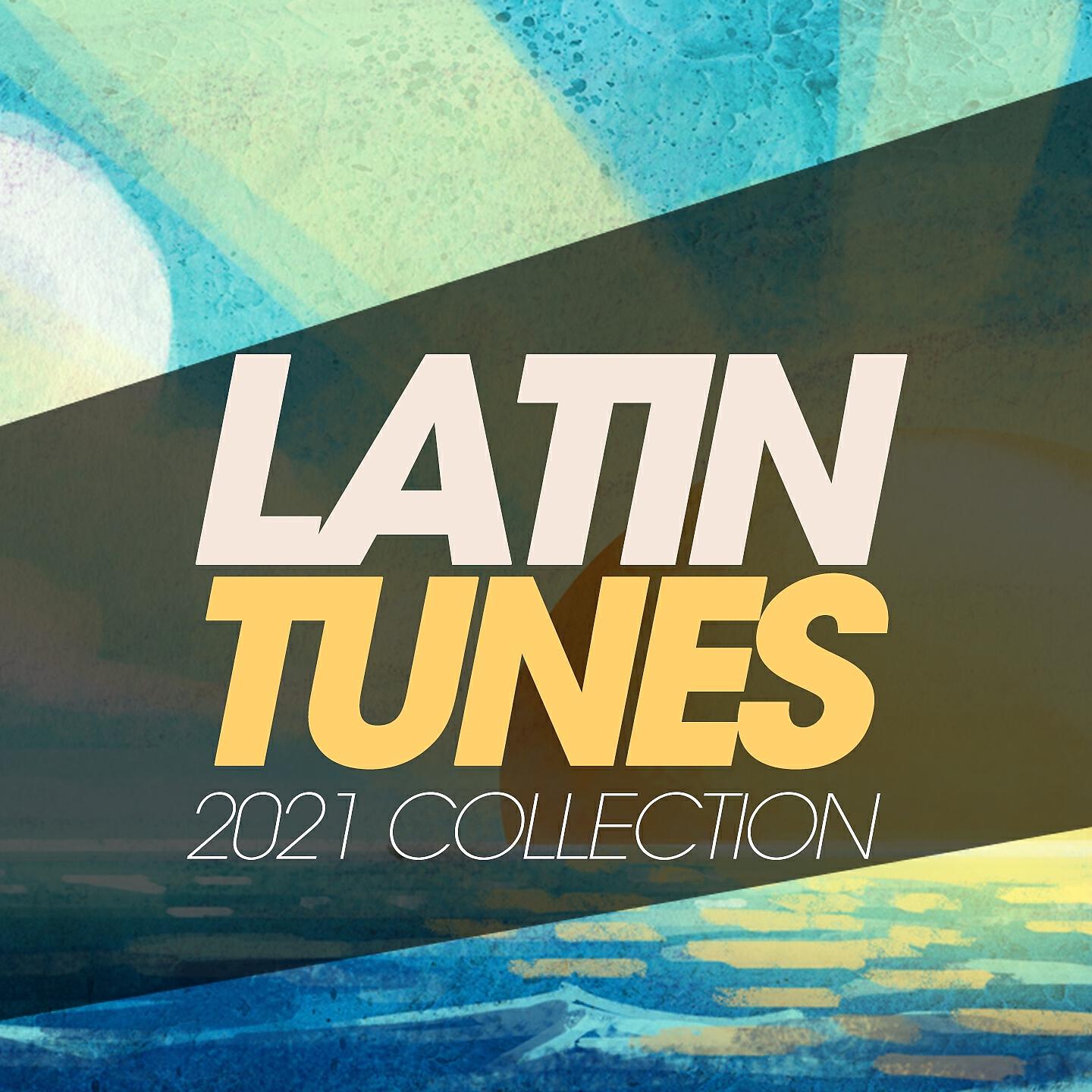 Релиз Latin Tunes 2021 Collection