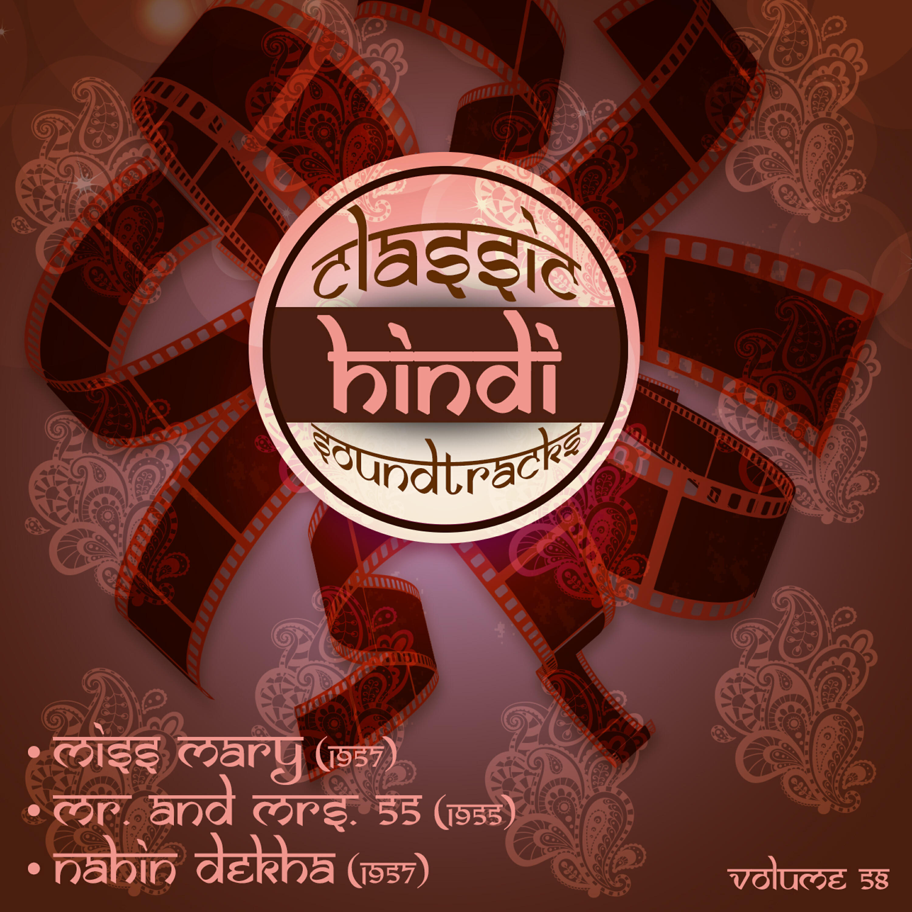 Релиз Classic Hindi Soundtracks, Miss Mary (1957), Mr. and Mrs. 55 (1955), Nahin Dekha (1957), Vol. 58