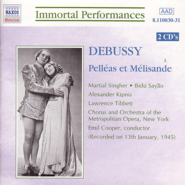 Релиз Debussy: Pelleas Et Melisande (Singher, Sayao, Kipnis) (1945)